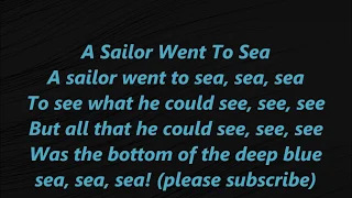 A Sailor Went To Sea See English Nursery Rhymes Lyrics Words Text Mother Goose  sea sea sea see see