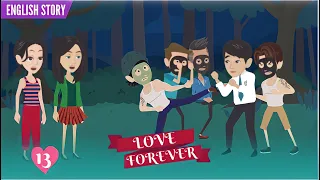 Love Forever - EP13-  Animated English Stories - Stories in English - English Cartoon