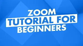 Zoom Tutorial for Beginners: How to Use Zoom Video Conferencing