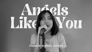 Angels Like You - Miley Cyrus (cover by France Mariel)
