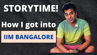 How I got into IIM Bangalore | How to Prepare for IIM in 2022 | Insider Gyaan