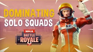 Dominating Solo Squads! - Fortnite Battle Royale Gameplay - Ninja