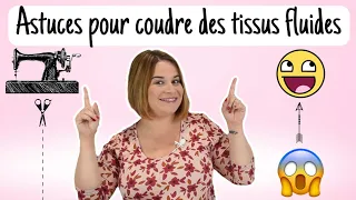 Coudre des Tissus fluides, fuyants / Mousseline, soie, crêpe, viscose ➡️ Astuces et Conseils By PopO