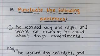 English Grammar Punctuate the following sentences