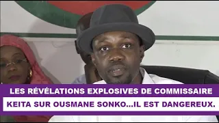 Commissaire Keita: Sonko amna xaliss, amna armée. il est très dangereux...