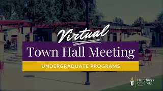 Virtual Town Hall Meeting - Undergraduate Programs