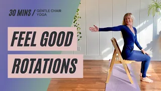 Chair Yoga | 30 min | Feel Good Rotations | Cara Kircher