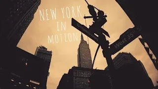 New York In Motion | 4K