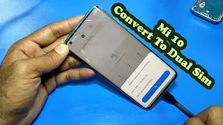 Mi 10 Convert To Dual Sim | Xiaomi M2001J2G Dual Sim Global Rom