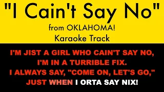 "I Cain't Say No!" from Oklahoma! - Karaoke Track with Lyrics