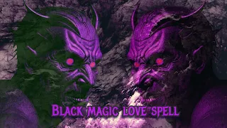 Black Magic Love Spell