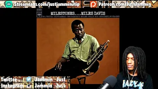 FIRST TIME HEARING Miles Davis - Milestones Reaction