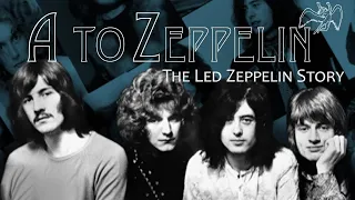 A to Zeppelin: The Led Zeppelin Story (2004) | Full Movie | John Bonham | Jimmy Page | Robert Plant