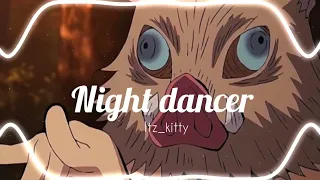 Night dancer - imase | speed up audio edit