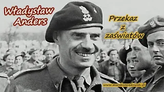 Przekaz z zaświatów - Władysław Anders.