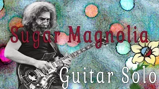 Sugar Magnolia - Jerry Garcia Guitar Solo Lesson (with tab)