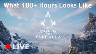 AC Valhalla - What 100+ Hours Looks Like - #ACSisterhood *POTENTIAL SPOILERS*