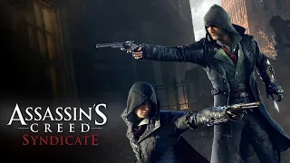 Assassins Creed Syndicate  часть 2  недооцененная из серии