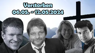 Trauer um Berühmtheiten, die in der Woche vom 06.05. bis 12.05.2024 verstorben sind.