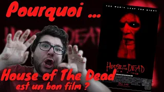 Pourquoi HOUSE OF THE DEAD est un “bon” film ?