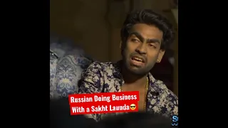 Russian Doing Business With a Sakht Launda 😎🤣