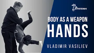 Body as a Weapon - Hands