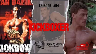 Kickboxer (1989) Full Movie Review | Movie Recommendation | Podcast Episode | Jean Claude Van Damme