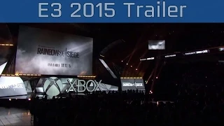 Tom Clancy's Rainbow Six Siege - E3 2015 Trailer [HD]