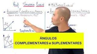 FÁCIL e RÁPIDO | ÂNGULOS COMPLEMENTARES e SUPLEMENTARES