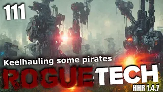 keelhauling some pirates - Roguetech HHR 111