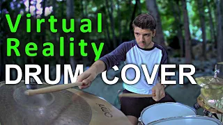 VIRTUAL REALITY Drum Cover (Opposite The Other - Stutter Love)