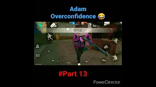 #lonewolf #part13 #Adam's self overconfidence 😂#no internet prank 😂 #ytshorts #vairal #shorts