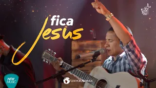 Fica Jesus - Louvor Aliança (DVD A Mensagem da Cruz)