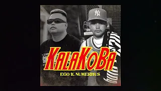 KALA KO BA - Ego ft. Numerhus