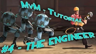 TF2 - MvM: #4 Tutorial - The ENGINEER