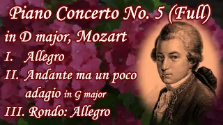 Piano Concerto No.5 (Full) Mozart's first original piano concerto, K. 175