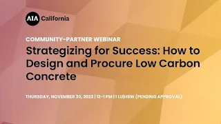 Strategizing for Success: How to Design and Procure Low Carbon Concrete