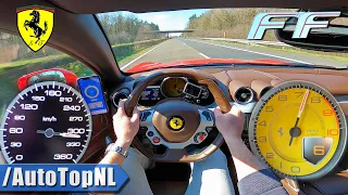 FERRARI FF 6.3 V12 | 320km/h on AUTOBAHN NO SPEED LIMIT by AutoTopNL