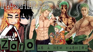 Hashiras react to Zoro as new Hashiras || DEMON SLAYER~ ONE PIECE || Azzhe Azzhe