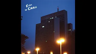 Fire in Cairo - High Degrees [Full Album]