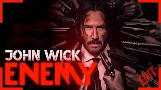 John Wick | Enemy - Imagine Dragons Edit