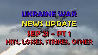 Ukraine War Update NEWS (20230921a): Pt 1 - Overnight & Other News