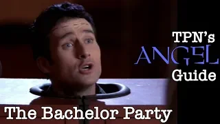 The Bachelor Party • S01E07 • TPN’s Angel Guide