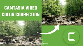 Camtasia 9 Color correction tutorial video | Techsmith Camtasia studio