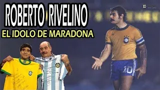 Asi Jugaba Roberto Rivelino - El Idolo de Maradona