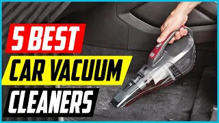 Top 5 Best Car Vacuum Cleaners in 2022