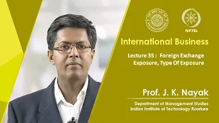 Lecture 35: Foreign Exchange Exposure, Type Of Exposure