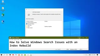 How to Solve Windows Search Issues with an Index Rebuild