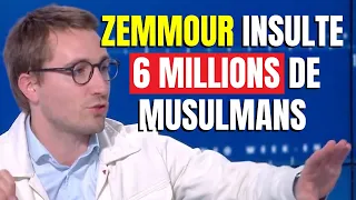 Zemmour insulte 6 millions de musulmans