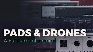 How To Create AMAZING Pads and Drones 🌌 | A Sound Design Tutorial